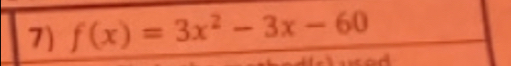 f(x)=3x^2-3x-60