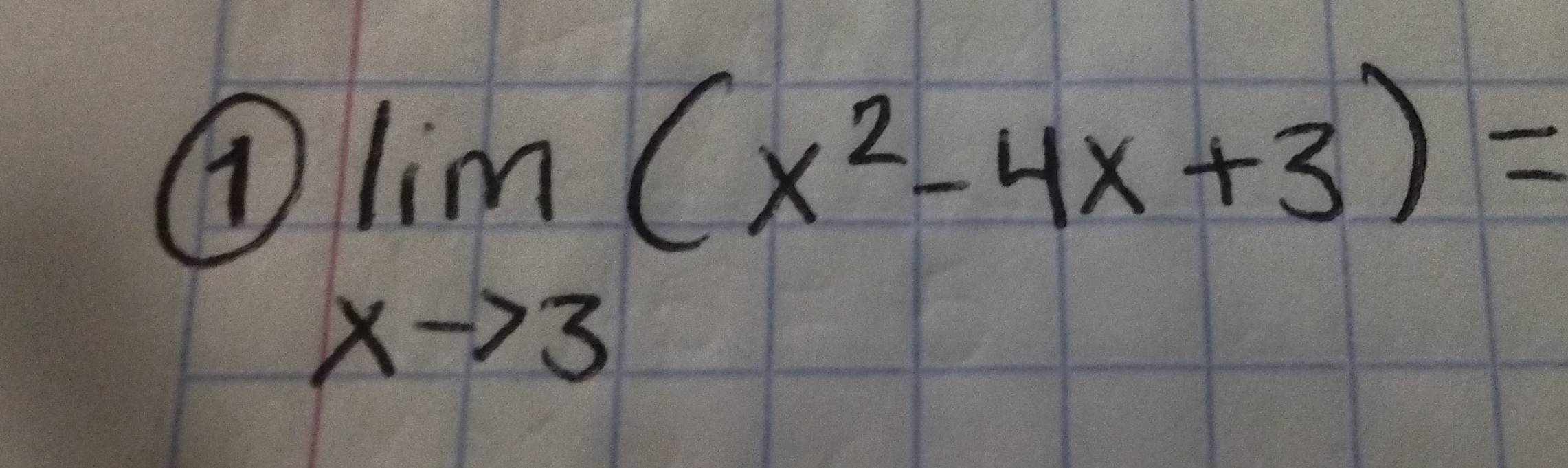 A limlimits _xto 3(x^2-4x+3)=