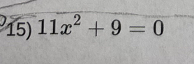 11x^2+9=0