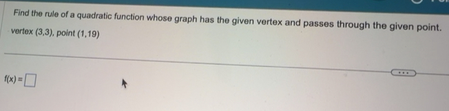 Gelöst:Find the rule of a quadratic function whose graph has the given ...