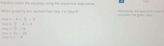 Solved: Kandice solves the equation using the sequential steps below ...