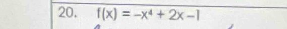 f(x)=-x^4+2x-1