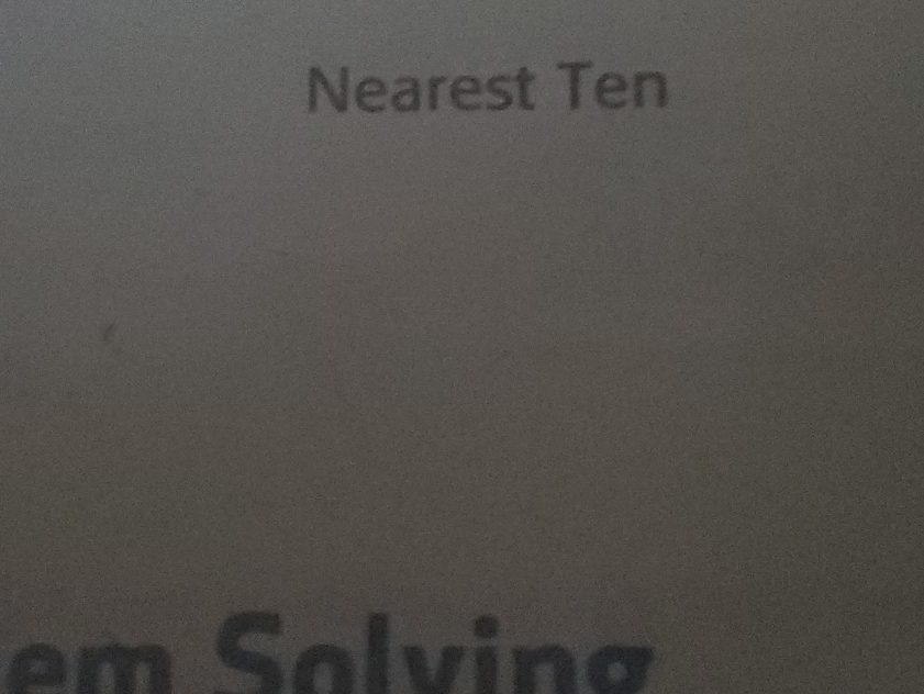 Nearest Ten 
em Solving