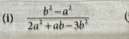  (b^2-a^2)/2a^2+ab-3b^2 