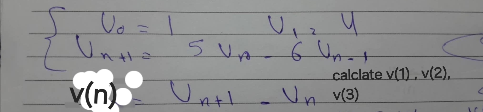 calclate v(1), v(2),
v(3)