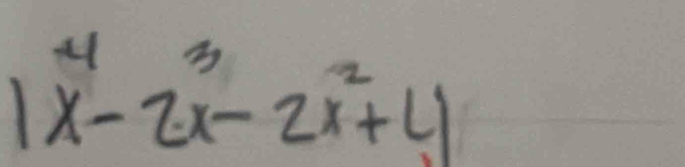 1x^4-2x^3-2x^2+4