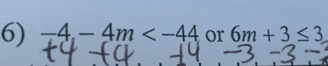 -4,-4m or 6m+3≤ 3