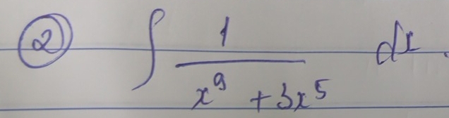 ② ∈t frac 1x^(8+3x^5)dx