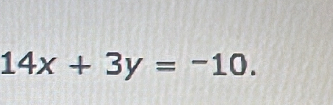 14x+3y=-10.