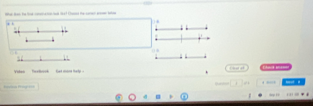 What does the had constivcton look fur? Chaose the comect anose fellow
. A
θ
1
o e
( ) D
Video Textbook Get more help - Clear al Chack anawer
Bevies Progres= nueton f Moat è
6ap + 9