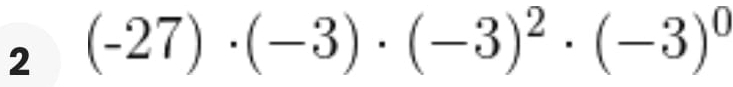 2 (-27)· (-3)· (-3)^2· (-3)^0