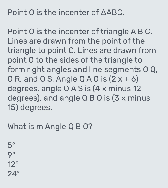 Solved: Point O is the incenter of ABC. Point O is the incenter of ...