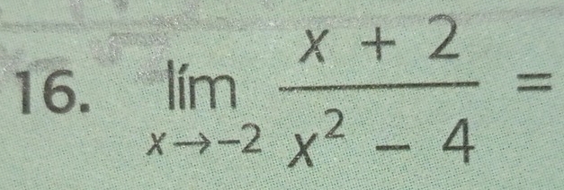 limlimits _xto -2 (x+2)/x^2-4 =