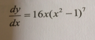  dy/dx =16x(x^2-1)^7