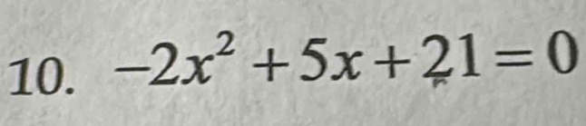 -2x^2+5x+21=0