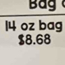 Bag
14 oz bag
$8.68