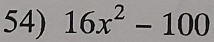 16x^2-100