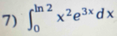 ∈t _0^((ln 2)x^2)e^(3x)dx