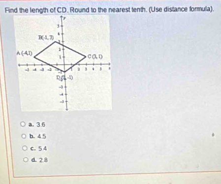 a. 3.6
b. 4.5
c. 5 4
d. 2 8