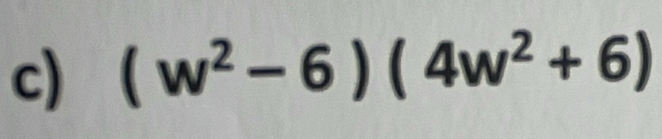 (w^2-6)(4w^2+6)