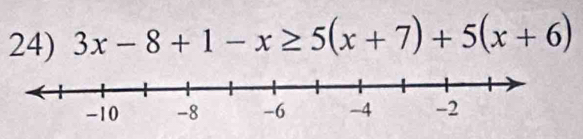 3x-8+1-x≥ 5(x+7)+5(x+6)