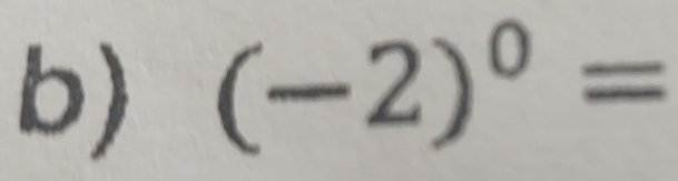 (-2)^0=