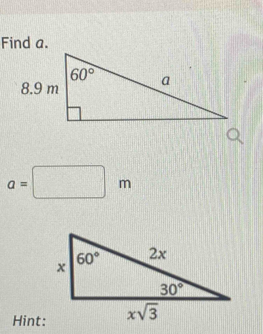 Find a.
a=□ m
Hint: