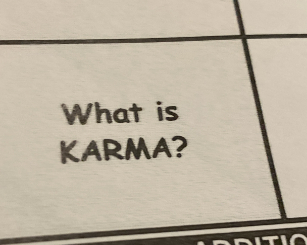 What is 
KARMA?