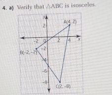 Verify that △ ABC is isosceles.