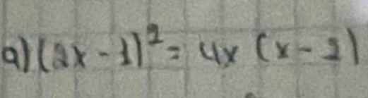 al (2x-1)^2=4x(x-2)