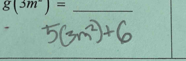 g(3m^2)= _