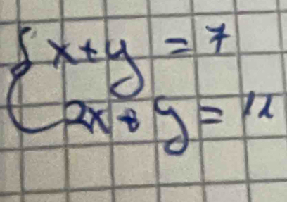 beginarrayl x+y=7 2x+y=11endarray.