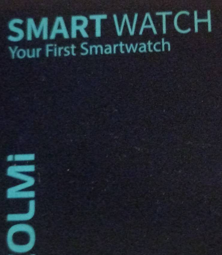 SMART WATCH 
Your First Smartwatch