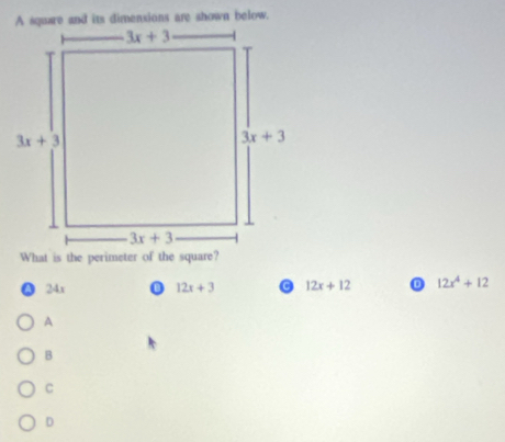 24x 0 12x+3 12x+12 0 12x^4+12
A
B
C
D