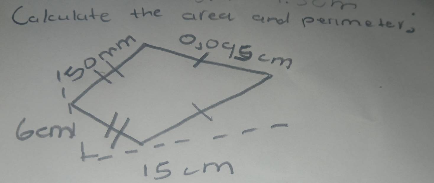 Calculute the area and perimeter,