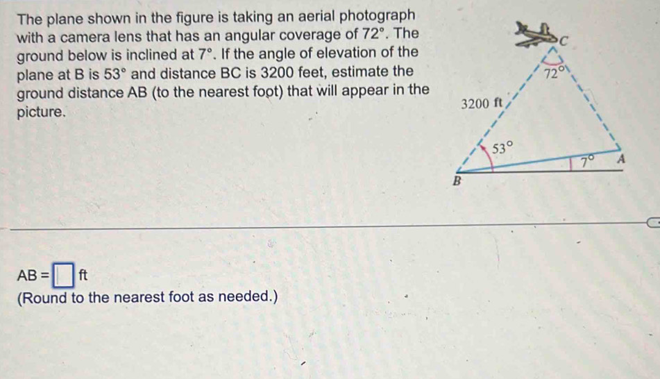 Solved: The plane shown in the figure is taking an aerial photograph ...