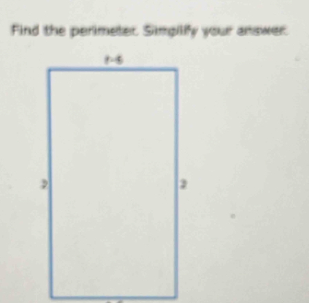 Find the perimeter Simpilify your answer