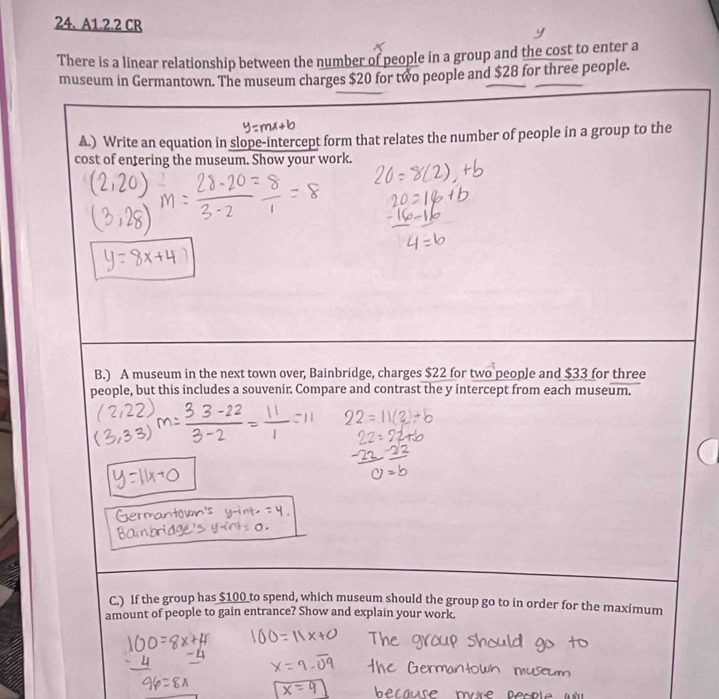 A1.2.2 CR 
There is a linear relationship between the number of people in a group and the cost to enter a 
people and $28 for three people.