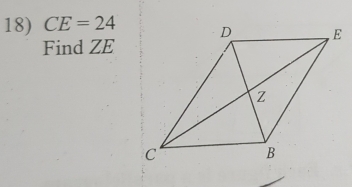 CE=24
Find ZE