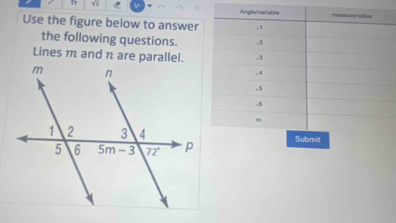 Tr
Use the figure below to answer
the following questions.
Lines m and n are parallel.