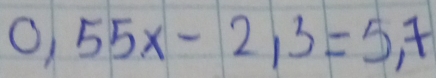 )  1/2 (x+(1/2)^2 55x-2,3=5,7