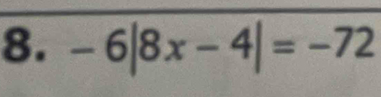 -6|8x-4|=-72