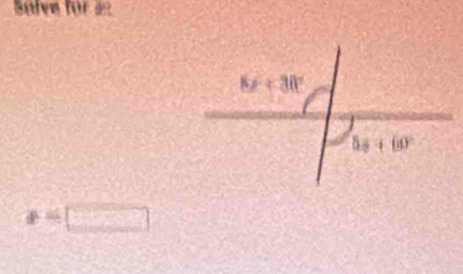 Solve for a=
6∠ 30°
5+60°
x=□