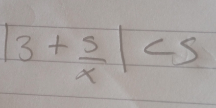 |3+ 5/x |<5</tex>