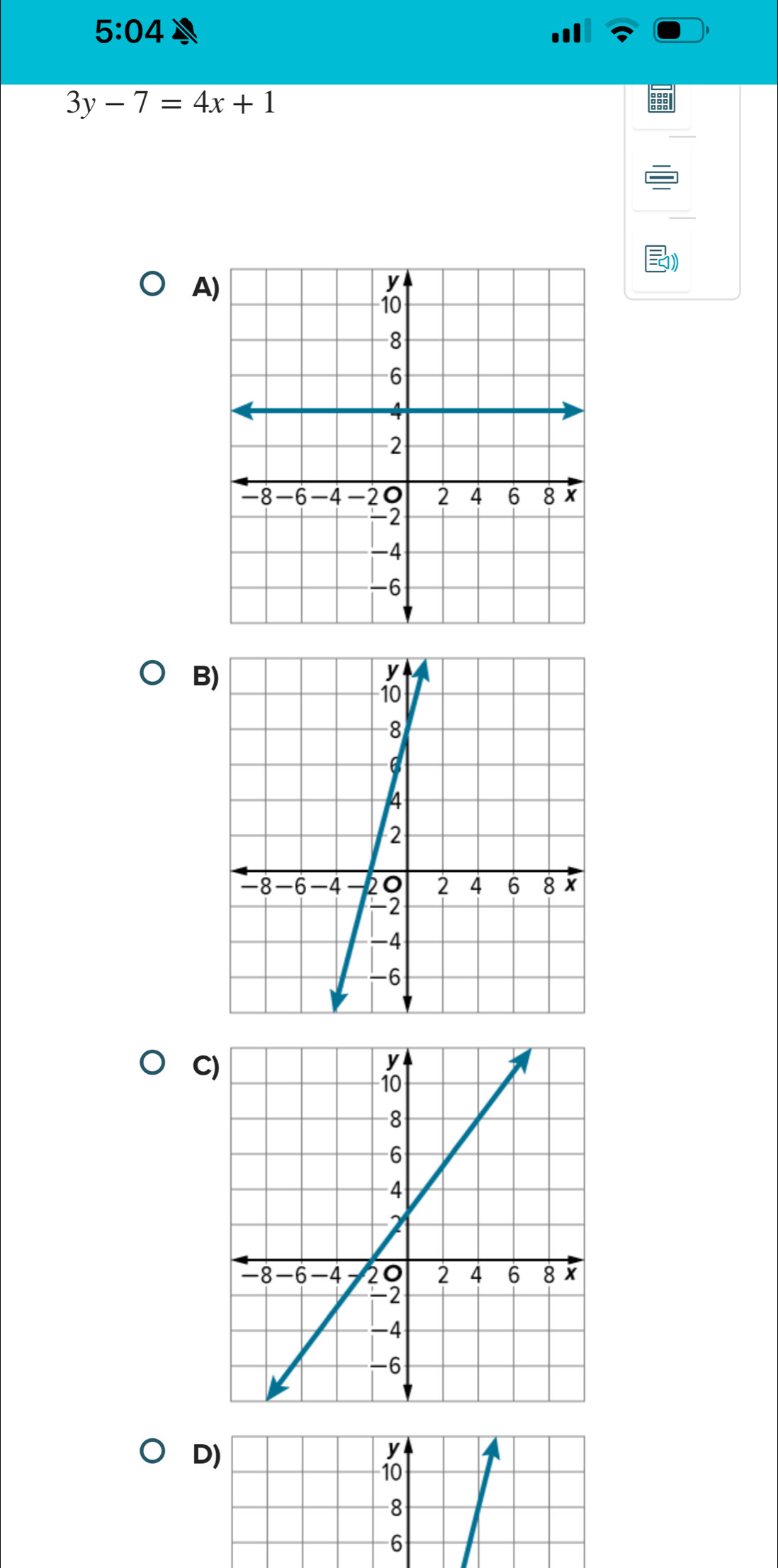 5:04
3y-7=4x+1
A) 
B) 
C) 
D)