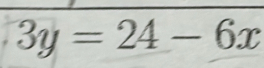 3y=24-6x