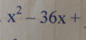 x^2-36x+