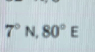 7°N, 80°E