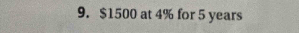 $1500 at 4% for 5 years