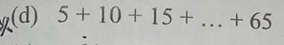 5+10+15+...+65